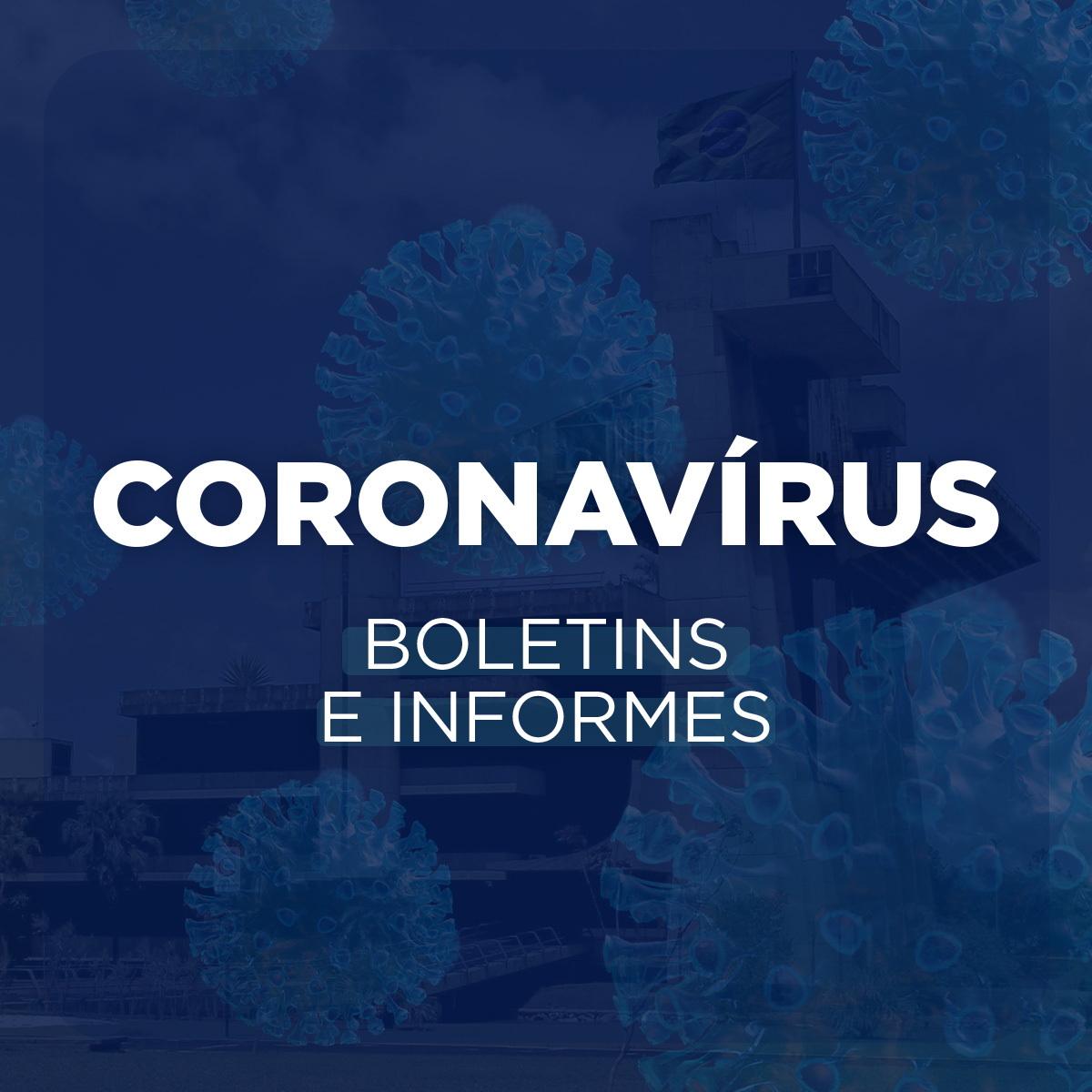 Informativo Coronavírus